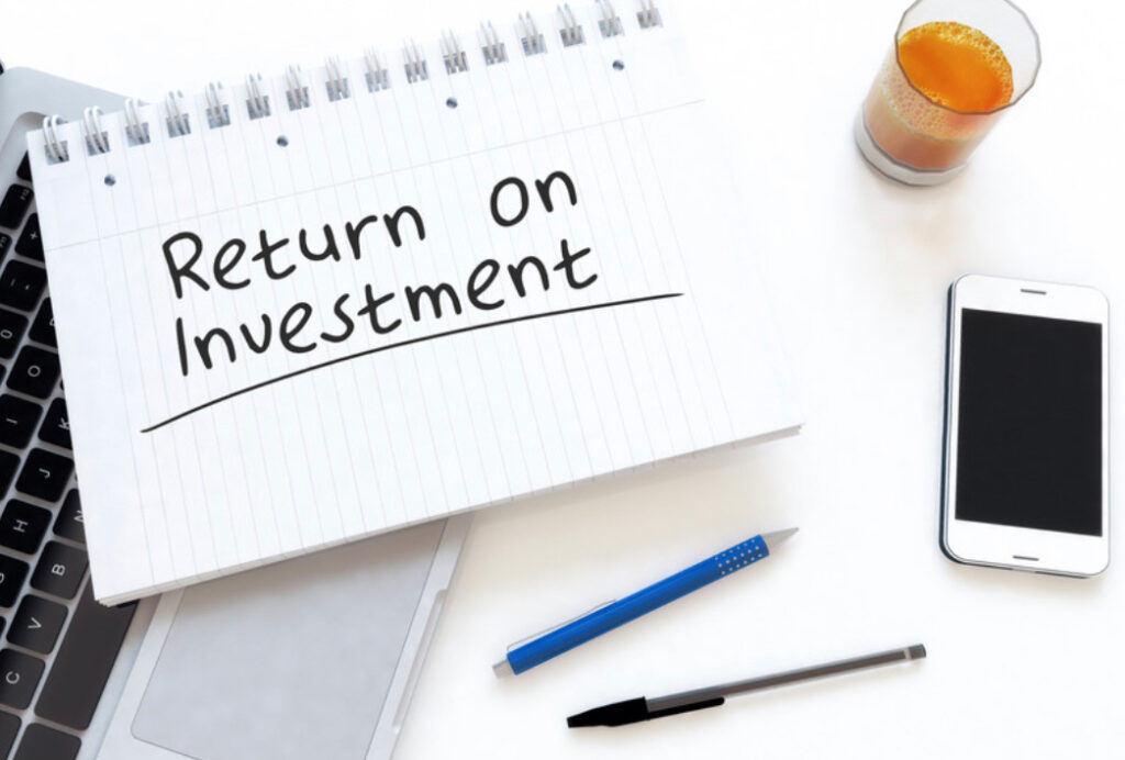 Return On Investment